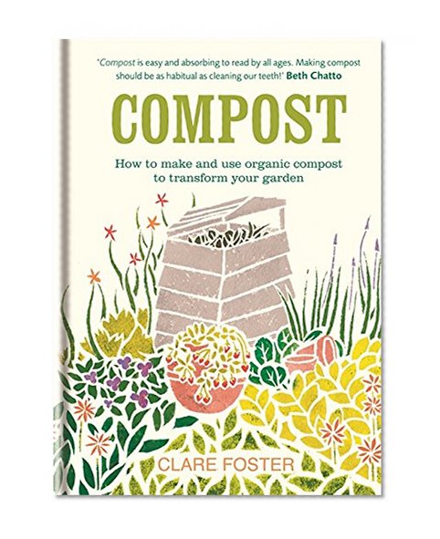 Book Cover Compost: How to make and use organic compost to transform your garden