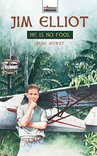 Book Cover Jim Elliot: He Is No Fool (Torchbearers)