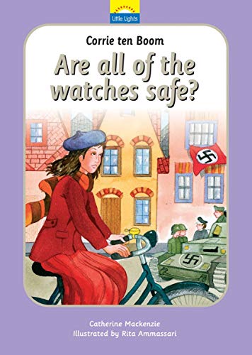 Book Cover Corrie Ten Boom: Are all of the watches safe? (Little Lights)