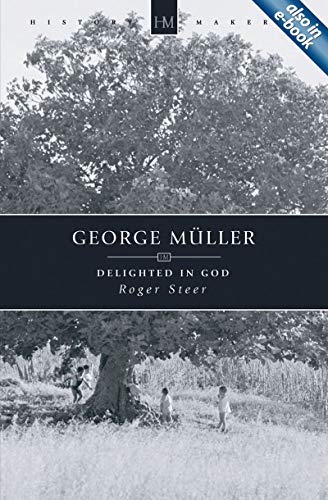 Book Cover George Müller: Delighted in God (History Maker)