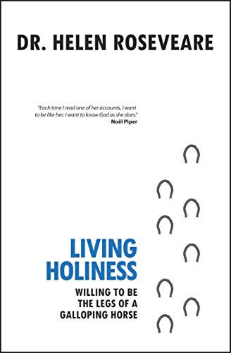 Book Cover Living Holiness: Willing to be the Legs of a Galloping Horse
