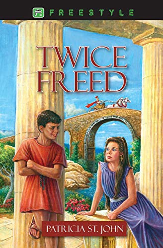 Book Cover Twice Freed (Freestyle Fiction 12+)