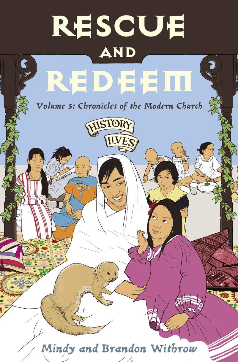 Book Cover Rescue and Redeem: Volume 5: Chronicles of the Modern Church (History Lives)