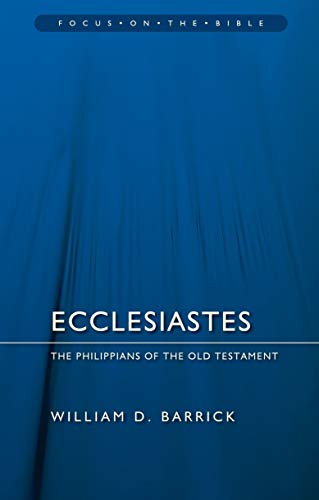 Book Cover Ecclesiastes: The Philippians of the Old Testament (Focus on the Bible)
