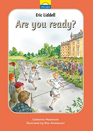 Book Cover Eric Liddell: Are you ready? (Little Lights)