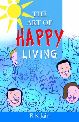 The Art of Happy Living
