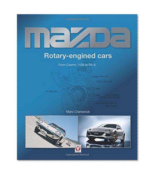 Book Cover Mazda Rotary-engined Cars: From Cosmo 110S to RX-8