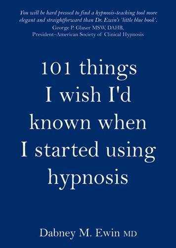 Book Cover 101 Things I Wish I'd Known When I Started Using Hypnosis