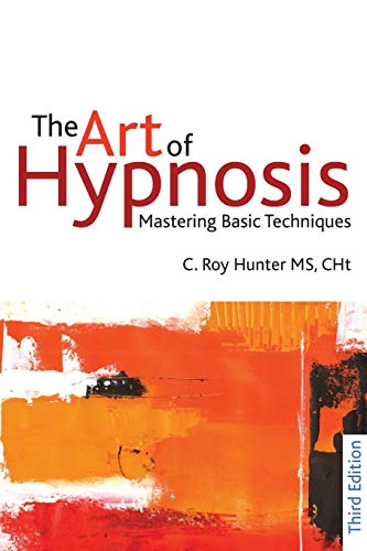 Book Cover The Art of Hypnosis: Mastering Basic Techniques
