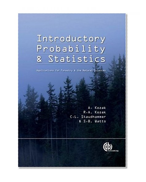 Book Cover Introductory Probability and Statistics: Applications for Forestry and Natural Sciences (Modular Texts)