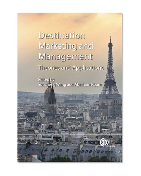 Book Cover Destination Marketing and Management: Theories and Applications
