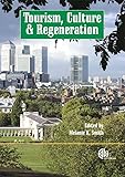 Tourism, Culture and Regeneration