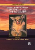Nature-based Tourism, Environment and Land Management (Ecotourism Series)