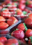 Controlled Atmosphere Storage of Fruits and Vegetables