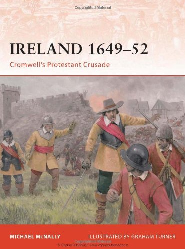 Book Cover Ireland 1649-52: Cromwell's Protestant Crusade (Campaign)