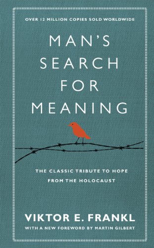 Book Cover Man's Search for Meaning The Classic Tribute to Hope from the Holocaust