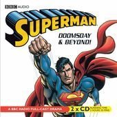 Superman: Doomsday and Beyond: A BBC Full-Cast Radio Drama