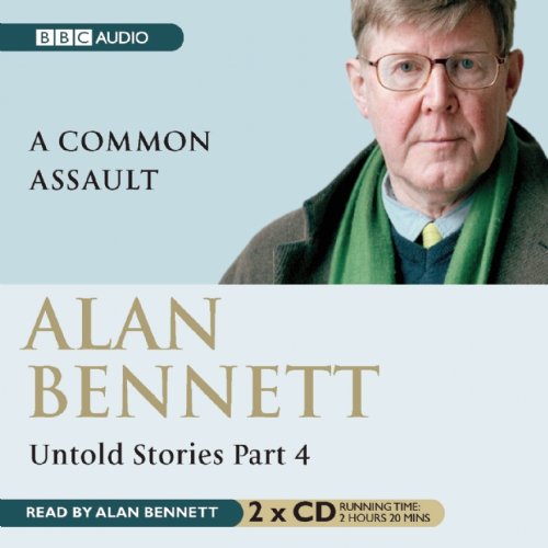 Untold Stories Part Four: A Common Assault (Pt. 4)