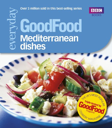 101 Mediterranean Dishes: Tried and Tested Recipes (Good Food 101)