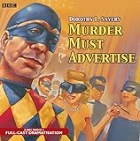 Murder Must Advertise: A BBC Radio 4 Full-Cast Production (BBC Audio Crime)