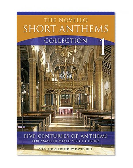 Book Cover The Novello Short Anthems - Collection 1 (Novello Choral Programme) (Pt. 1)