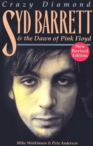 Book Cover Syd Barrett: Crazy Diamond: The Dawn of Pink Floyd