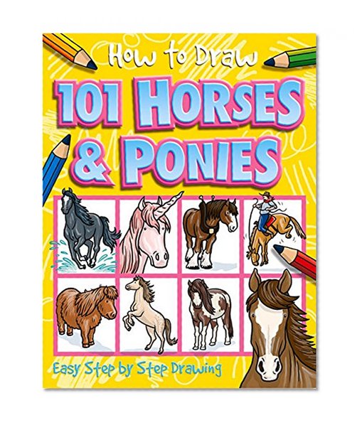 Book Cover How to Draw 101 Horses & Ponies