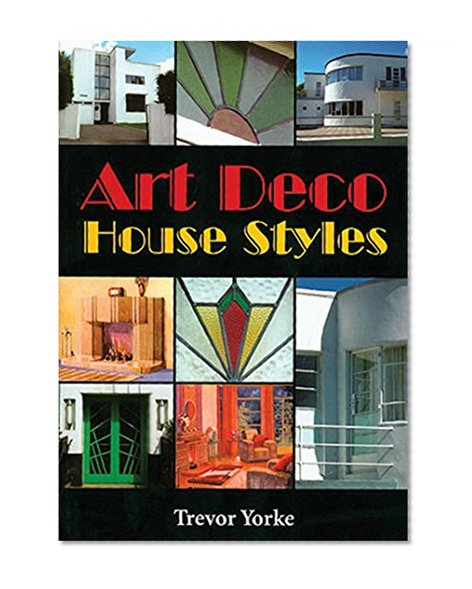 Book Cover Art Deco House Styles (Britain's Living History)