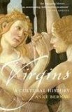 Virgins: A Cultural History