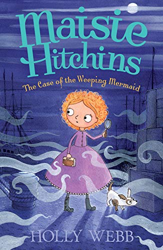 Book Cover The Case of the Weeping Mermaid (Maisie Hitchins (8))