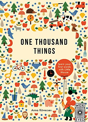 Book Cover One Thousand Things: learn your first words with Little Mouse (Learn with Little Mouse)