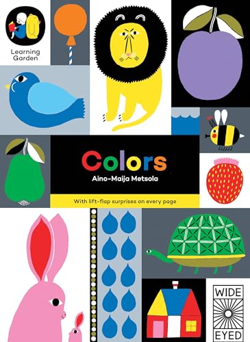 Book Cover Colors: With lift-flap surprises on every page (The Learning Garden)