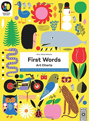 Book Cover First Words: Art Charts: Learn 100 first words with 12 decorative prints to hang on your nursery wall (The Learning Garden)