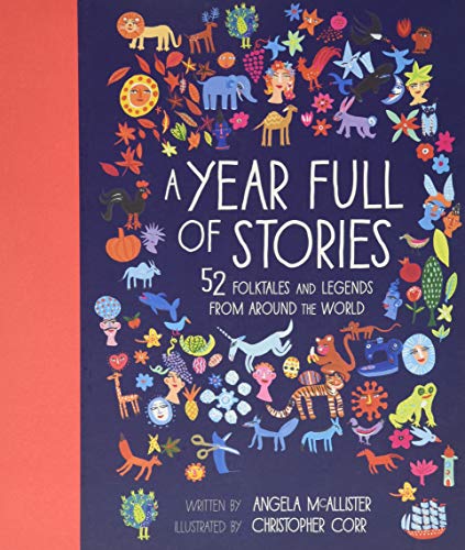 Book Cover A Year Full of Stories: 52 classic stories from all around the world (Volume 1) (World Full of..., 1)