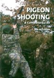Pigeon Shooting: A Complete Guide