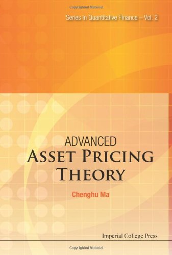 Advanced Asset Pricing Theory (Series in Quantitative Finance)