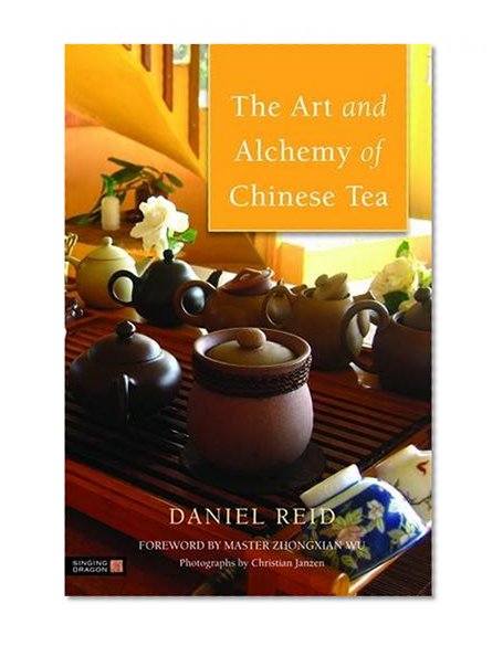 The Art and Alchemy of Chinese Tea