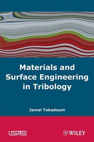 Materials and Surface Engineering in Tribology (ISTE)