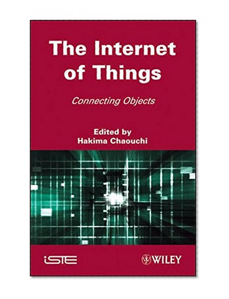The Internet of Things: Connecting Objects