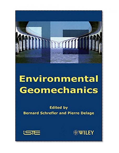 Environmental Geomechanics (Iste)