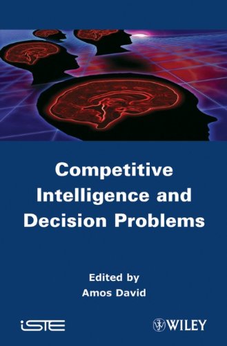 Competitive Intelligence and Decision Problems (ISTE)