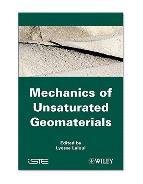 Mechanics of Unsaturated Geomaterials