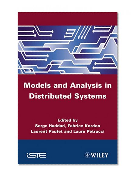 Models and Analysis for Distributed Systems