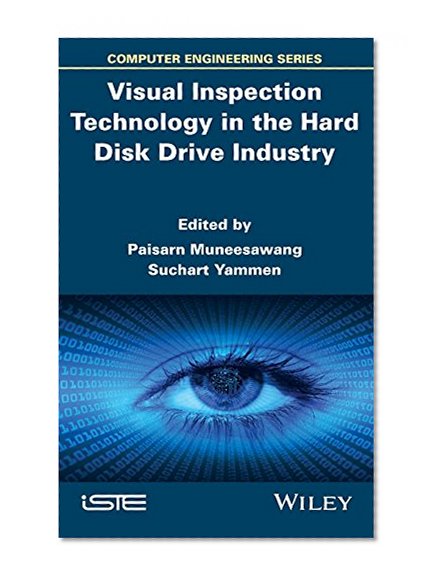 Visual Inspection Technology in the Hard Disc Drive Industry (Iste)