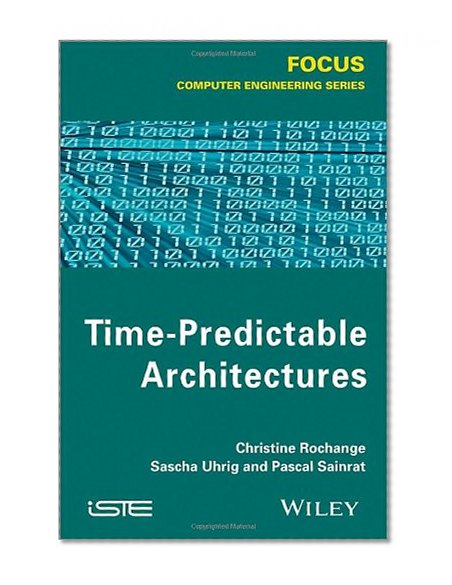 Time-Predictable Architectures