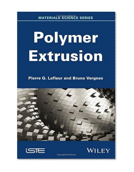 Polymer Extrusion (Materials Science)