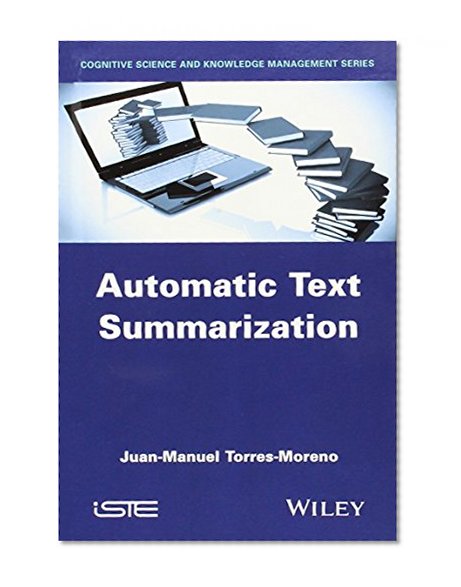 Automatic Text Summarization (Iste)