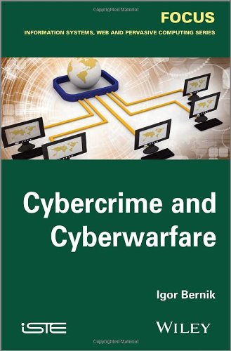 Cybercrime and Cyber Warfare (Focus (Wiley))
