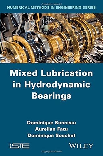 Mixed Lubrication in Hydrodynamic Bearings (Numerical Methods in Engineering)
