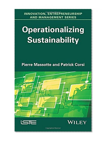 Operationalizing Sustainability (Innovation, Entrepreneurship and Management)